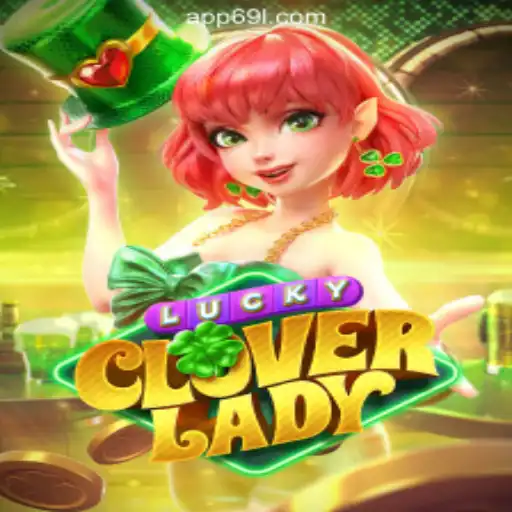 Discover the Thrills of LuckyCloverLady on 69L.com Platform-Oficial Slots Brasil